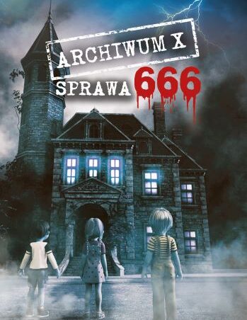 Nowy Escape ROOM: “Archiwum X – Sprawa 666”